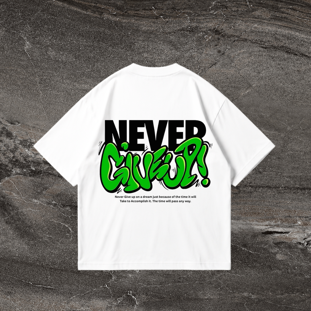 Never give up